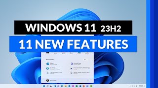 11 New Features in Windows 11 23h2  Tips and Tricks for the 2023 Update [upl. by Bratton]