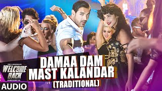 Damaa Dam Mast Kalandar Traditional Full AUDIO Song  Mika Singh Yo Yo Honey Singh  Welcome Back [upl. by Faythe]