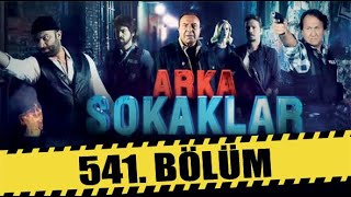 ARKA SOKAKLAR 541 BÖLÜM  FULL HD [upl. by Lombardy]