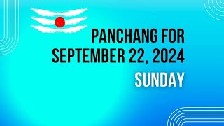 Daily Panchang amp Auspicious Times for September 22 2024  Todays Hindu Calendar amp Shubh Muhurat [upl. by Anircam]