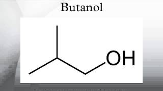 Butanol [upl. by Isaacs]