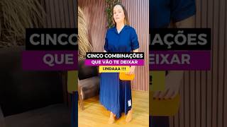 Combinações Que Vão Te Deixar Linda Sugestões Da Fashion Iris [upl. by Annalla]