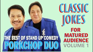 Porkchop Duo Over 2 Hours of Classic Jokes Vol 1 [upl. by Aecila]