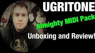 Ugritone quotAlmighty MIDI Packquot Unboxing and Review [upl. by Karame]