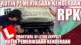 Rutin Pemeriksaan Kenderaan RPK KPP02 [upl. by Arateehc]