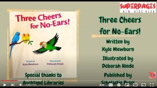 quotThree Cheers for NoEarsquot  Readaloud stories for and by kids  SUPERPAGES  Story No 12 [upl. by Parik]