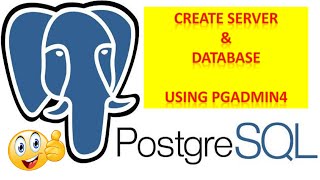 How To Create Server And Database Using pgAdmin 4  Postgresql Tips Tutorials  Knowledge 360 [upl. by Templeton]