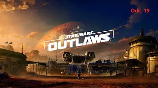 Star Wars Outlaws PL Odc19  Partnerzy🚫🎤 [upl. by Ploss]