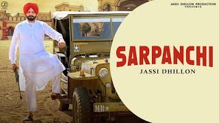 Sarpanchi offical Music video   Jassi Dhillon  Jassi bros  Latest punjabi song 2024 [upl. by Blight]