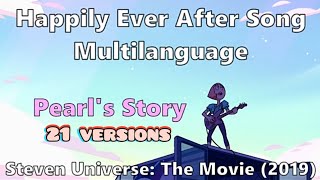 quotHappily Ever After Songquot MultiLanguage 21 Versions Pearls Story  Steven Universe The Movie [upl. by Mariejeanne]