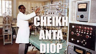 African Scholar Dr Cheikh Anta Diop The Man The Myth The Legend [upl. by Acnaib]