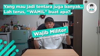 Kupas habis tentang Wamil di Korea Selatan [upl. by Notse]