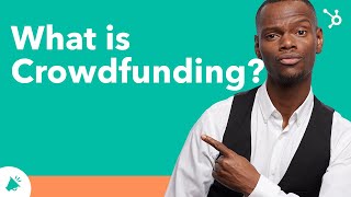 What is Crowdfunding  HubSpot Marketing [upl. by Nyer]