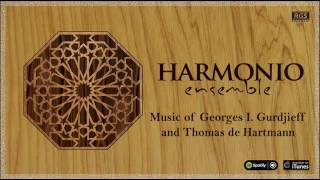 Música de Georges I Gurdjieff y Thomas de Hartmann arreglada por Harmonio Ensemble [upl. by Vivianna208]