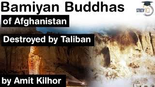 Buddhas of Bamiyan in Afghanistan  Significance of Bamiyan  Why Taliban destroyed Bamiyan Buddhas [upl. by Lodge258]