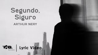 Segundo Siguro  Arthur Nery Official Lyric Video [upl. by Ydorb]