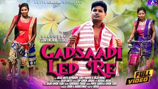 GADSAADI LED RE II NEW SANTHALI FULL VIDEO II DEAR ANITA SONY RAJURAJ PRIYA amp SIMON [upl. by Elahcim205]