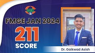 FMGE Jan 24 Score 211 Dr Gaikwad Asish Share his Success Story [upl. by Conrado]