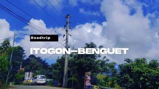 Itogon Benguet  Roadtrip  Benguet Adventure [upl. by Nnyltiak]