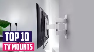 Top 10 Best Tv Mounts in 2024  Detailed Reviews amp Buyers Guide [upl. by Asum]