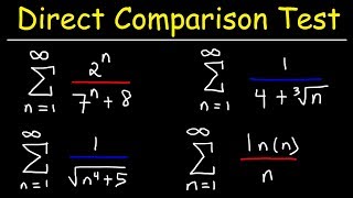 Direct Comparison Test  Calculus 2 [upl. by Ltney]