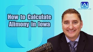 How to Calculate Alimony in Iowa Iowa Spousal Support Calculation  Learn About Law [upl. by Aigneis]