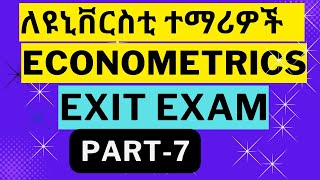 Part7Econometricsexitexamamharic Economics Exit Exam  EconomicsModelexam Universityexitexam [upl. by Notak433]