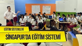 Singapurda Eğitim Sistemi Nasıldır  yurtdisiegitimnet [upl. by Ainel]