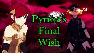 RWBY Theory  The Darkest Timeline Pyrrhas Return and Final Wish [upl. by Jb539]