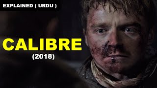 Calibre 2018  Ending Explained  Theories  Review in Hindi  Urdu  Netflixs Movie [upl. by Milt326]