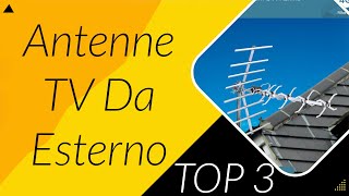 TOP ➌ Antenne TV Da Esterno 2023 [upl. by Walton357]