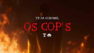 Tz da Coronel  Os Cops Prod Nagalli [upl. by Kcirdes355]