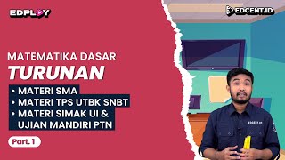 TURUNAN – Materi Matematika Dasar UTBK SNBT dan SIMAK UI  Part1 [upl. by Cantlon]