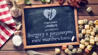 Przepis na burgery wołowe  Food Lovers by MAKRO [upl. by Iaria380]