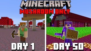 I Spent 50 Days In a MUSHROOM ONLY WORLD Heres What Happened [upl. by Cheffetz666]