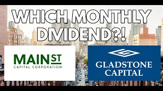 MAIN STREET CAPITAL vs GLADSTONE CAPITAL MONTHLY DIVIDEND STOCKS [upl. by Voorhis679]