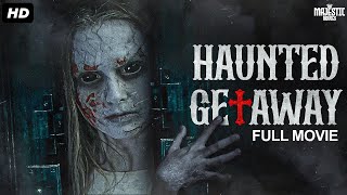 HAUNTED GETAWAY  Full Hollywood Horror Movie  English Movies  Sarah Davenport  Free Movie [upl. by Aihtibat773]