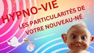 Les particularités de Votre NouveauNé [upl. by Aroon]