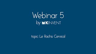 Webinar 5  Le Rachis Cervical [upl. by Dwayne336]