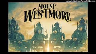 Mount Westmore  Do My Best Feat Uncle Chucc [upl. by Drugge43]