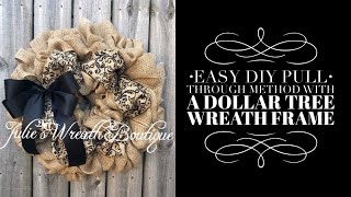 EASY DIY Burlap Wreath  Dollar Tree Wreath Frame Tutorial [upl. by Anastatius]