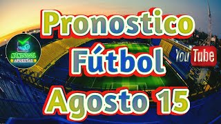 PRONOSTICOS DEPORTIVOS HOY  PRONOSTICOS DE FUTBOL GRATIS Agosto 15 Europa League Libertadores [upl. by Nathanson]