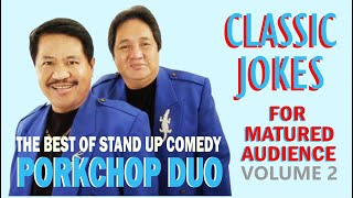 Porkchop Duo Over 2 Hours of Classic Jokes Vol 2 [upl. by Mrots42]