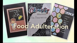 Chemistry Project on Food Adulteration class 12th [upl. by Ary]