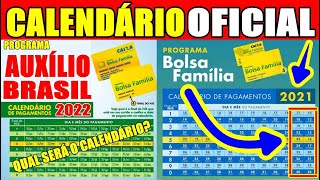 AUXÍLIO BRASIL 2022 VEJA O CALENDÁRIO OFICIAL DO BOLSA FAMÍLIA 2021  COMO SERÁ O CALENDÁRIO 2022 [upl. by Germin]