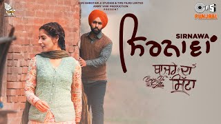 Sirnawa  Bajre Da Sitta  Ammy Virk  Tania  Noor Chahal  Avvy Sra Jass Grewal New Punjabi Song [upl. by Annaet141]