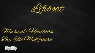 Lifeboat Heathers LYRICS [upl. by Ainerbas877]