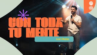 Con Toda Tu Mente  Juan Mejías  Hillsong España [upl. by Arabela]