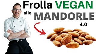 Frolla Vegan alle Mandorle 40 [upl. by Ruth]