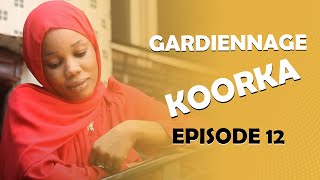 GARDiENNAGE KOORKA SAISON 2 EPISODE 12 [upl. by Nahaj]